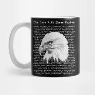 What Are The Laws With These Eagles? Mug